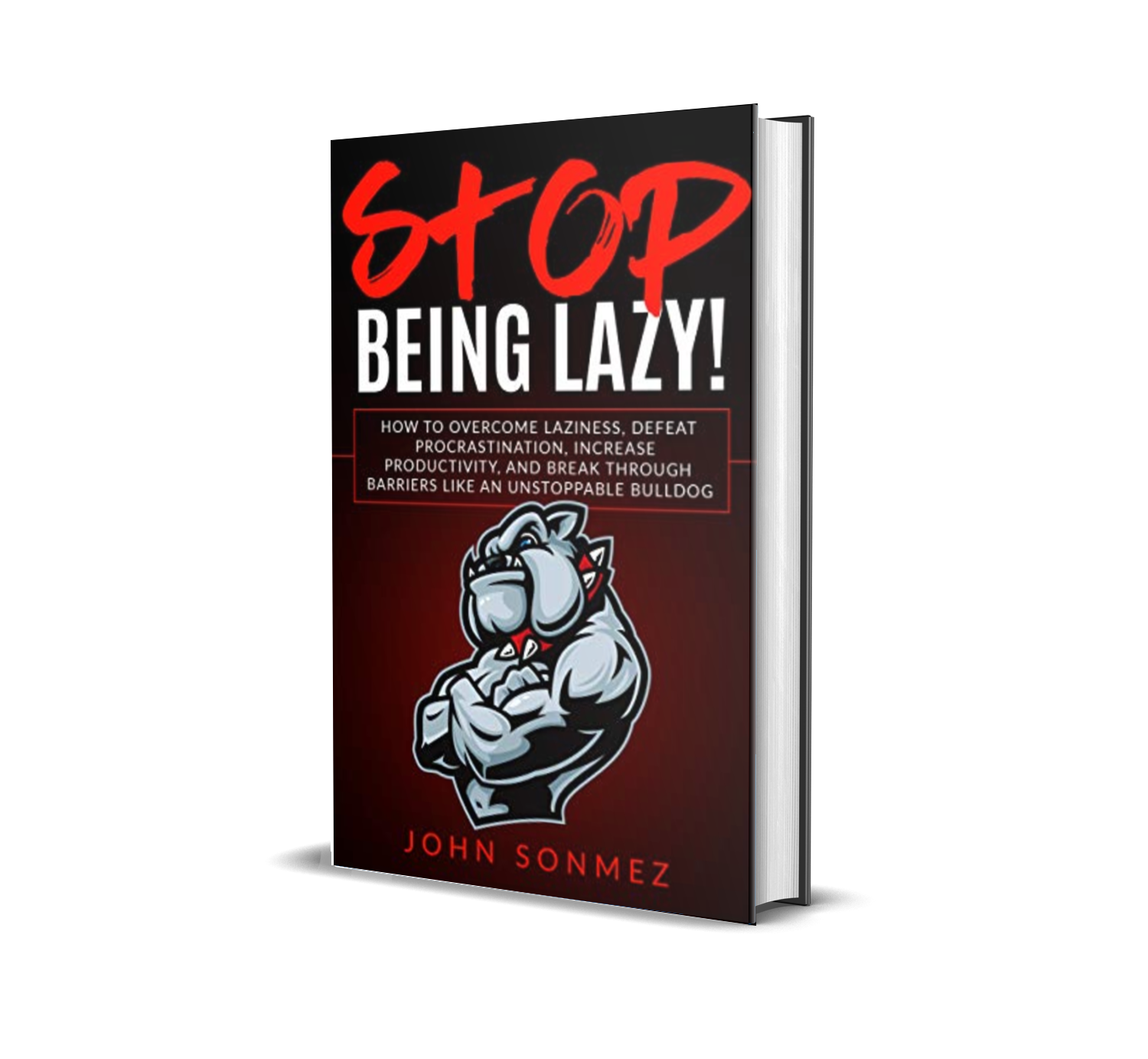 stop-being-lazy-audiobook-by-john-sonmez-bulldog-mindset