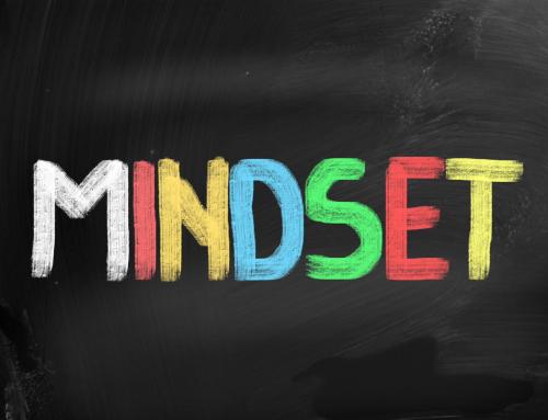Mindset: What is it and Why it Matters